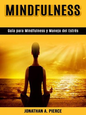 cover image of Guía para Mindfulness y Manejo del Estrés